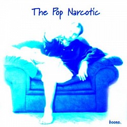 Mark Boone - The Pop Narcotic